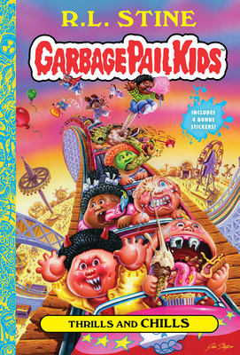 Cover for Thrills and Chills (Garbage Pail Kids Book 2)