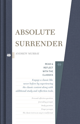 Absolute Surrender (Read and Reflect with the Classics)