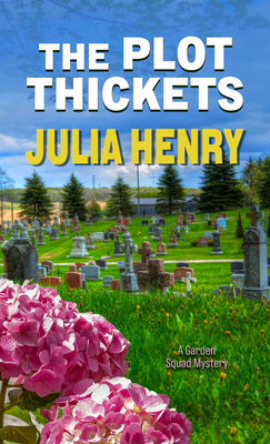 The Plot Thickets (Garden Squad Mystery #5)