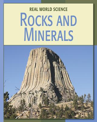 Rocks and Minerals (21st Century Skills Library: Real World Science) By Dana Meachen Rau Cover Image