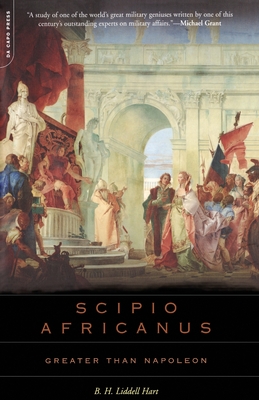 Scipio Africanus: Greater Than Napoleon Cover Image