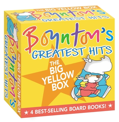 Boynton's Greatest Hits The Big Yellow Box (Boxed Set): The Going to Bed Book; Horns to Toes; Opposites; But Not the Hippopotamus By Sandra Boynton, Sandra Boynton (Illustrator) Cover Image
