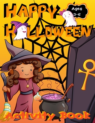 Happy Halloween Activity Book for Kids By Zazuleac World, Elizabeth Victoria Zazuleac, Eleanor Anna Zazuleac Cover Image