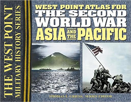 The Second World War Asia and the Pacific Atlas (West Point Military History) Cover Image