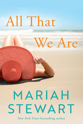 All That We Are By Mariah Stewart Cover Image