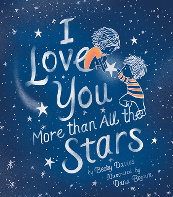 Cover for I Love You More Than All the Stars