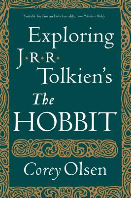 Exploring J.r.r. Tolkien's "the Hobbit"