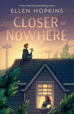 Closer to Nowhere By Ellen Hopkins Cover Image