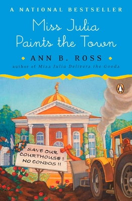 Miss Julia Paints the Town: A Novel