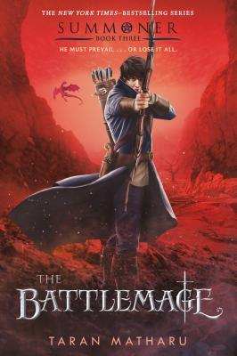 The Battlemage: Summoner, Book Three (The Summoner Trilogy #3)