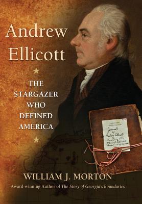 Andrew Eliicott: The Stargazer Who Defined America Cover Image