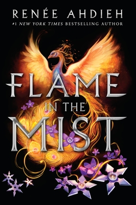 Flame in the Mist By Renée Ahdieh Cover Image