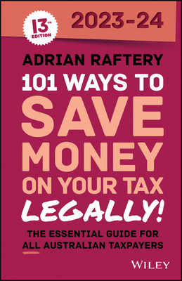 101 Ways to Save Money on Your Tax - Legally! 2023-2024 Cover Image