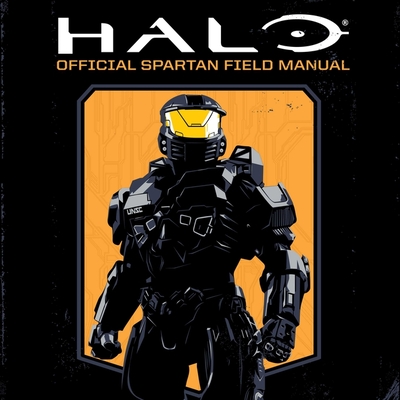 Halo: Official Spartan Field Manual