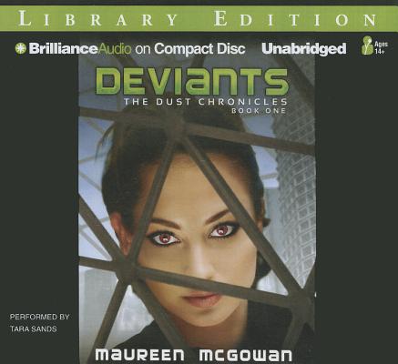 Cover for Deviants (Dust Chronicles #1)