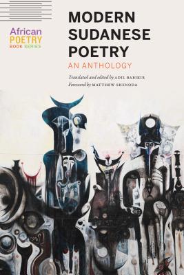 Modern Sudanese Poetry: An Anthology (African Poetry Book )