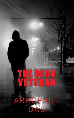 The Dead Veteran: A detective Smith Novel (#1)