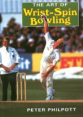 The Art of Wrist-Spin Bowling Cover Image
