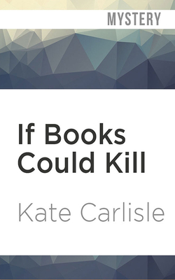 Cover for If Books Could Kill (Bibliophile Mystery #2)