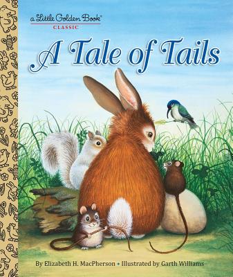 A Tale of Tails (Little Golden Book)