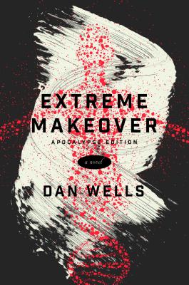 Extreme Makeover: A Novel Cover Image