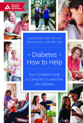 Diabetes--How to Help: Your Complete Guide to Caring for a Loved One with Diabetes Cover Image