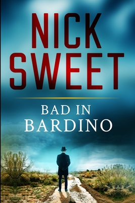 Bad in Bardino: Large Print Edition Cover Image