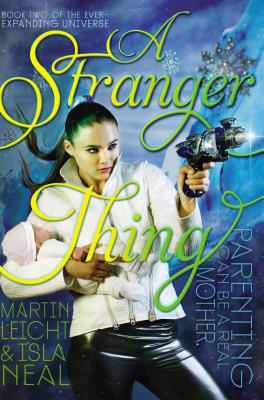 A Stranger Thing (The Ever-Expanding Universe #2)