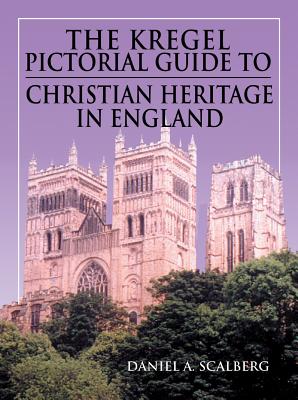 Cover for Kregel Pictorial Guide/Heritage/England