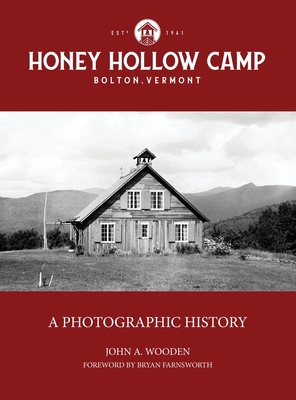 Honey Hollow Camp: A Photographic History Cover Image