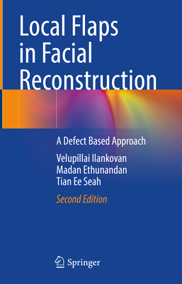 Local Flaps in Facial Reconstruction: A Defect Based Approach Cover Image