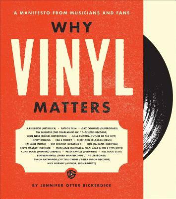 Why Vinyl Matters: A Manifesto from Musicians and Fans Cover Image