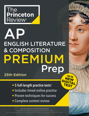 Princeton Review AP English Literature & Composition Premium Prep, 25th Edition: 5 Practice Tests + Digital Practice Online + Content Review (College Test Preparation) Cover Image