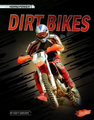 Dirt Bikes (Horsepower) By Matt Doeden Cover Image