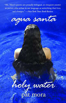 Agua Santa / Holy Water (Camino del Sol ) By Pat Mora Cover Image