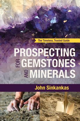 Prospecting For Gemstones and Minerals Cover Image