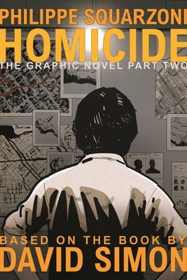 Homicide: The Graphic Novel, Part Two Cover Image