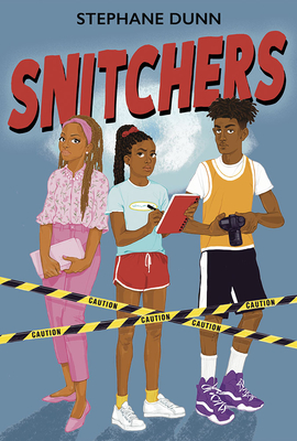 Snitchers By Stephane Dunn Cover Image