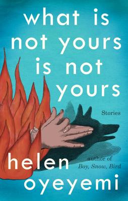 Cover Image for What Is Not Yours Is Not Yours: Stories