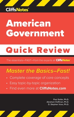 CliffsNotes American Government: Quick Review By Paul Soifer, Abraham Hoffman, D. Stephen Voss Cover Image