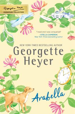 Arabella (The Georgette Heyer Signature Collection) By Georgette Heyer Cover Image