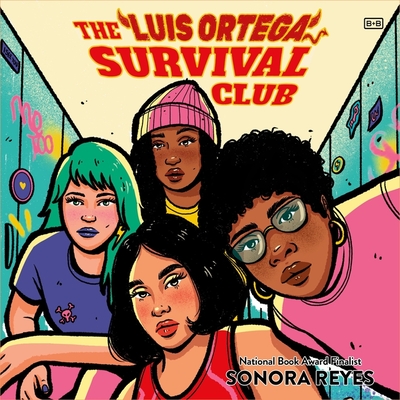 The Luis Ortega Survival Club By Sonora Reyes, Elisa Melendez (Read by) Cover Image