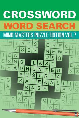 Crossword Word Search: Mind Masters Puzzle Edition Vol. 7 Cover Image