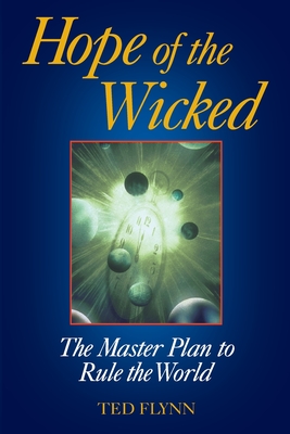 Hope of the Wicked By Ted Flynn Cover Image