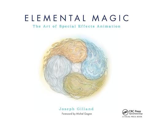 Elemental Magic, Volume I: The Art of Special Effects Animation Cover Image