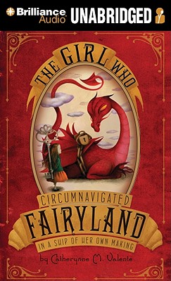 The Girl Who Circumnavigated Fairyland in a Ship of Her Own Making Cover