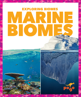 Marine Biomes By Lela Nargi Cover Image
