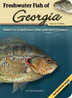 Freshwater Fish of Georgia Field Guide (Fish Identification Guides)