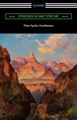 Thus Spoke Zarathustra By Friedrich Wilhelm Nietzsche, Thomas Common (Translator), Elizabeth Forster-Nietzsche (Introduction by) Cover Image