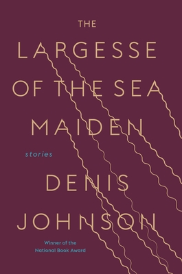 Cover Image for The Largesse of the Sea Maiden: Stories